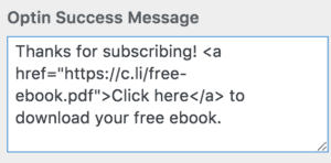 Set up success message displayed after opt-in