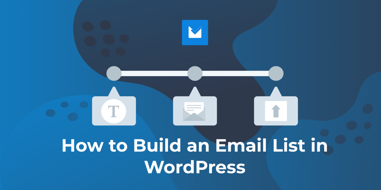 how to build an email list in wordpress with mailoptin