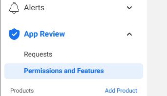 Navigate to Permissions and Features under App Review